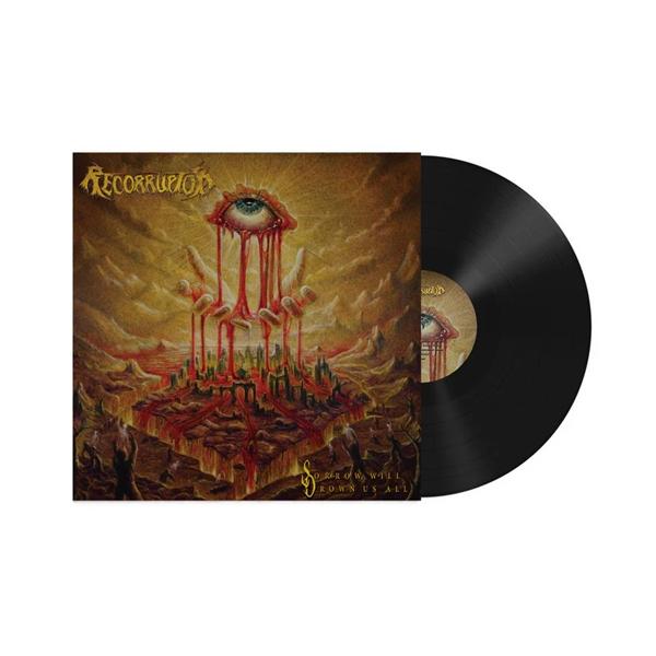 Recorruptor - Sorrow Will Drown Us All LP (Black Vinyl)